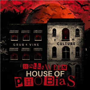 Culture Wine Bar Halloween Bash | Welcome to the House of Phobias!