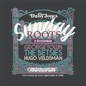 Sunday Roots at Daisy Jones: A Celebration of Folk, Country & Soulful Storytelling