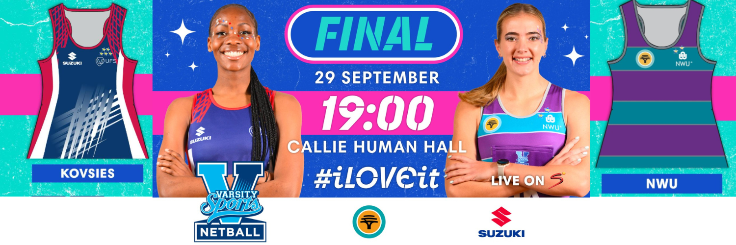 Varsity Netball KOVSIES vs NWU Callie Human Finals 29 September 2025