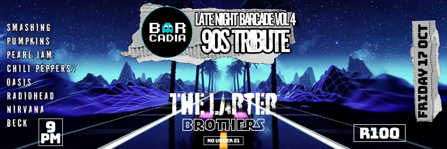 Late Night Barcade Vol 4 - 90s Tribute by The Larter Brothers