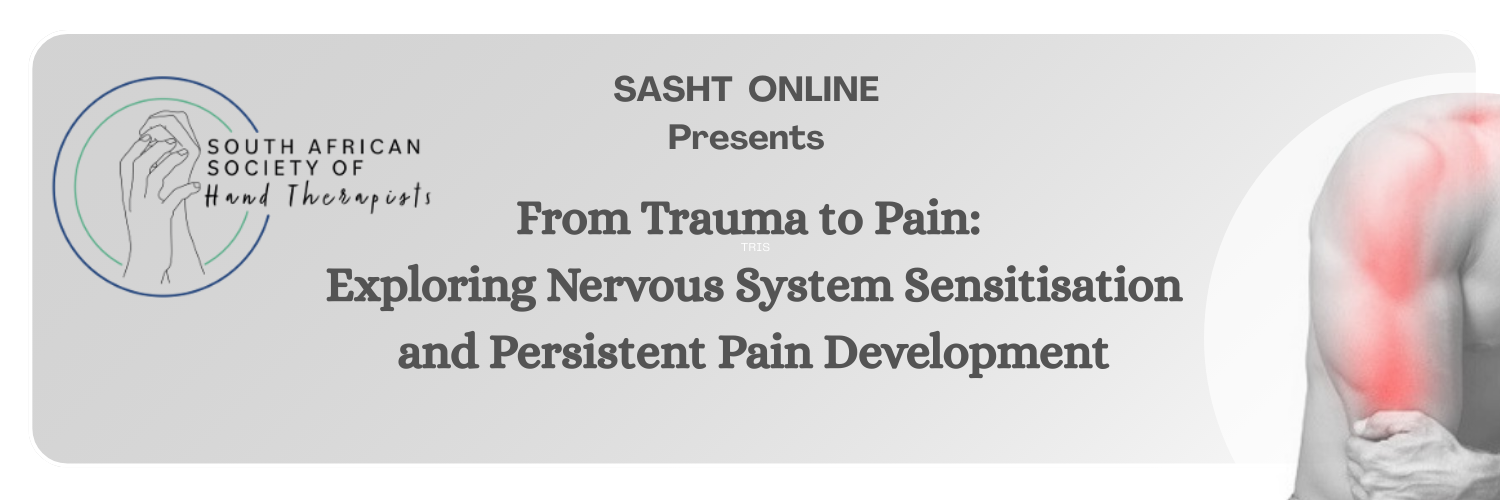 Online Course: From Trauma to Pain: Exploring Nervous System Sensitisation and Persistent Pain Development