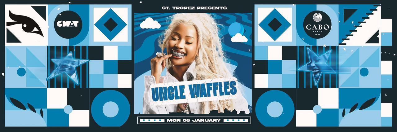 St Tropez presents: Uncle Waffles