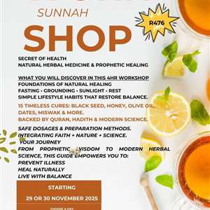 Sunnah Herbal Workshop - Secret of Health - Cape Town 2025