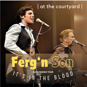 | at the courtyard | presents Ferg 'n Son