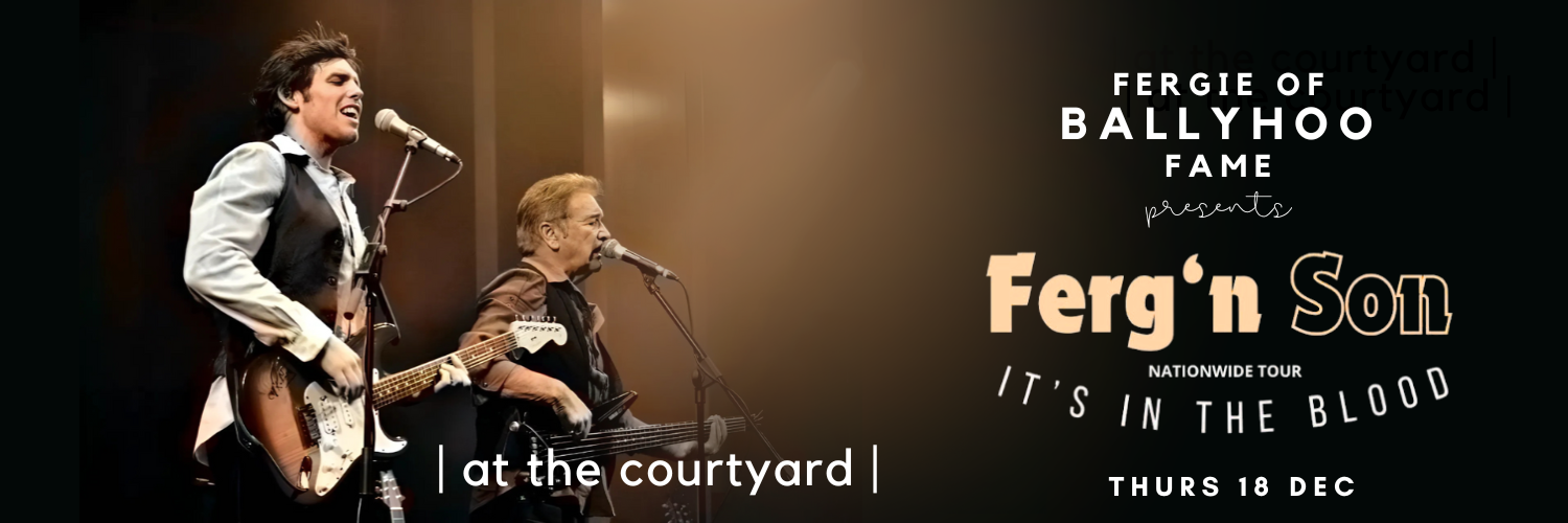 | at the courtyard | presents Ferg 'n Son