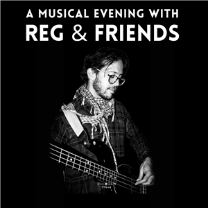 Reg & Friends | Johnman Concerts