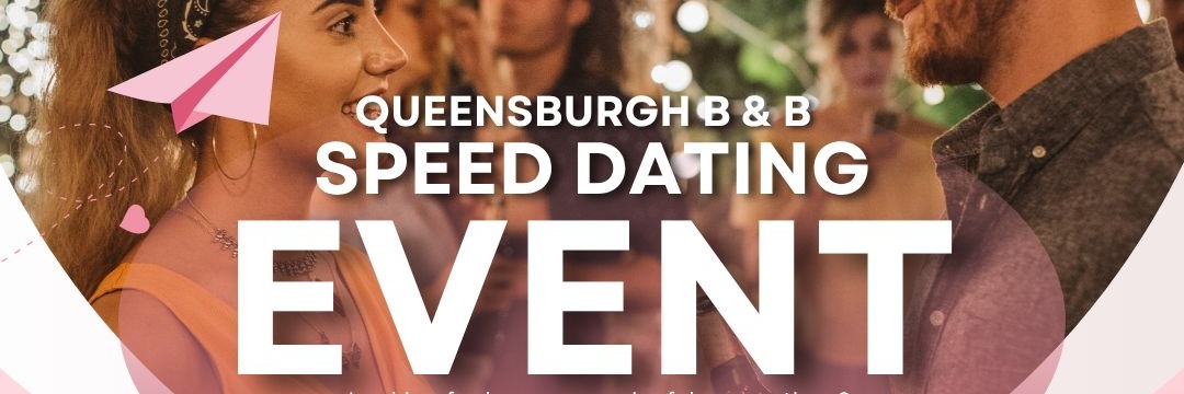 Queensburgh B &B Speed Dating