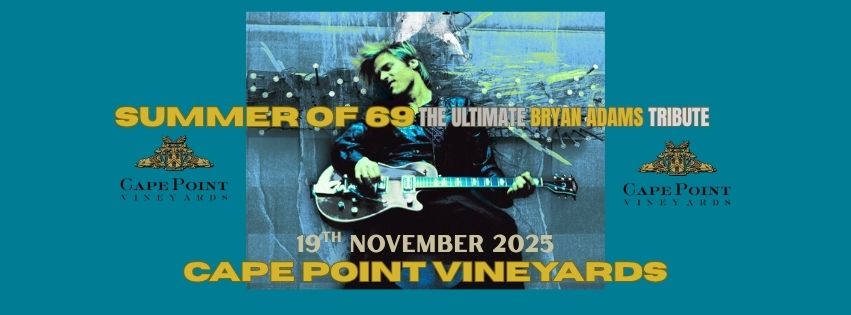 Summer of 69 The Ultimate Bryan Adams Tribute at Cape Point Vineyards