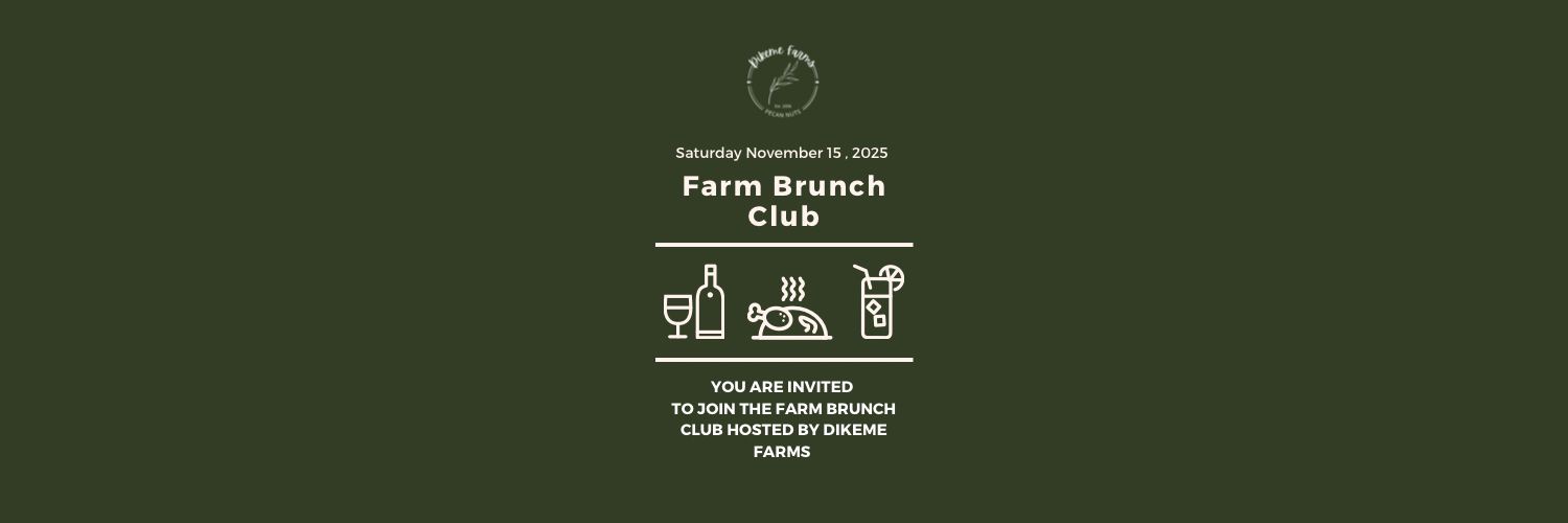 Dikeme Farms Brunch Club No 5