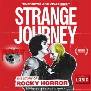 STRANGE JOURNEY: THE STORY OF ROCKY HORROR (50th Anniversary Documentary)