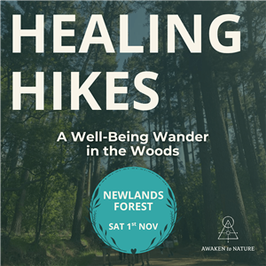 Healing Hike - Newlands Forest