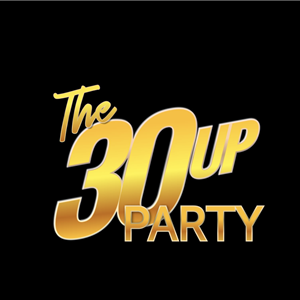 The 30 UP Party - Let's Dezemba