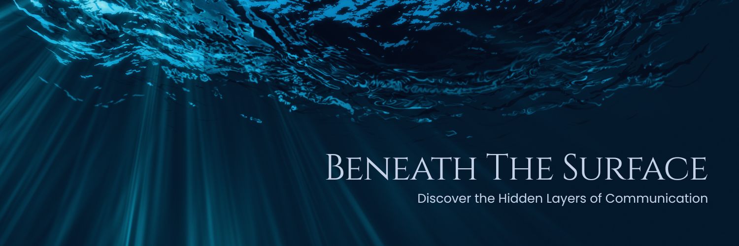 Beneath The Surface Webinar: Discover the Hidden Layers of Communication