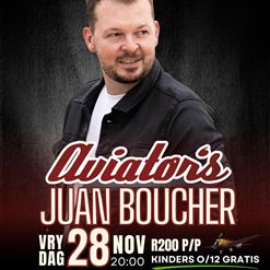 JUAN BOUCHER @ Aviator’s, Hartbeespoort