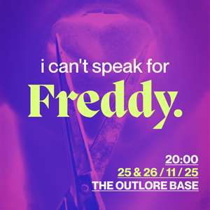 I Can't Speak For Freddy