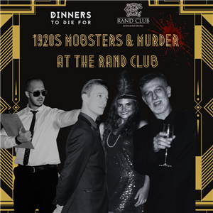 1920s Mobsters and Murder at The Rand Club