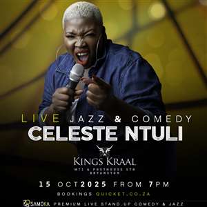 LIVE Jazz & Comedy with Celeste Ntuli at Kings Kraal, Bryanston, JHB 15 October 2025