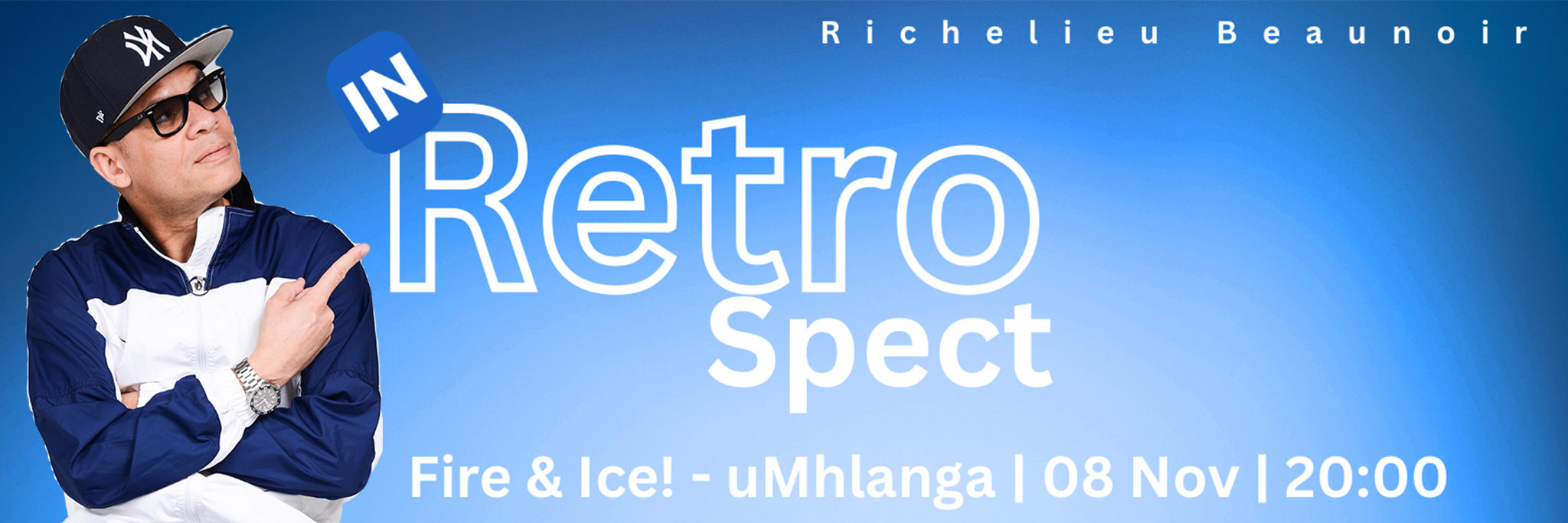 Richelieu Beaunoir in Retrospect LIVE in Umhlanga, Durban at The Protea Hotel Fire & Ice! uMhlanga Ridge 08 November 2025