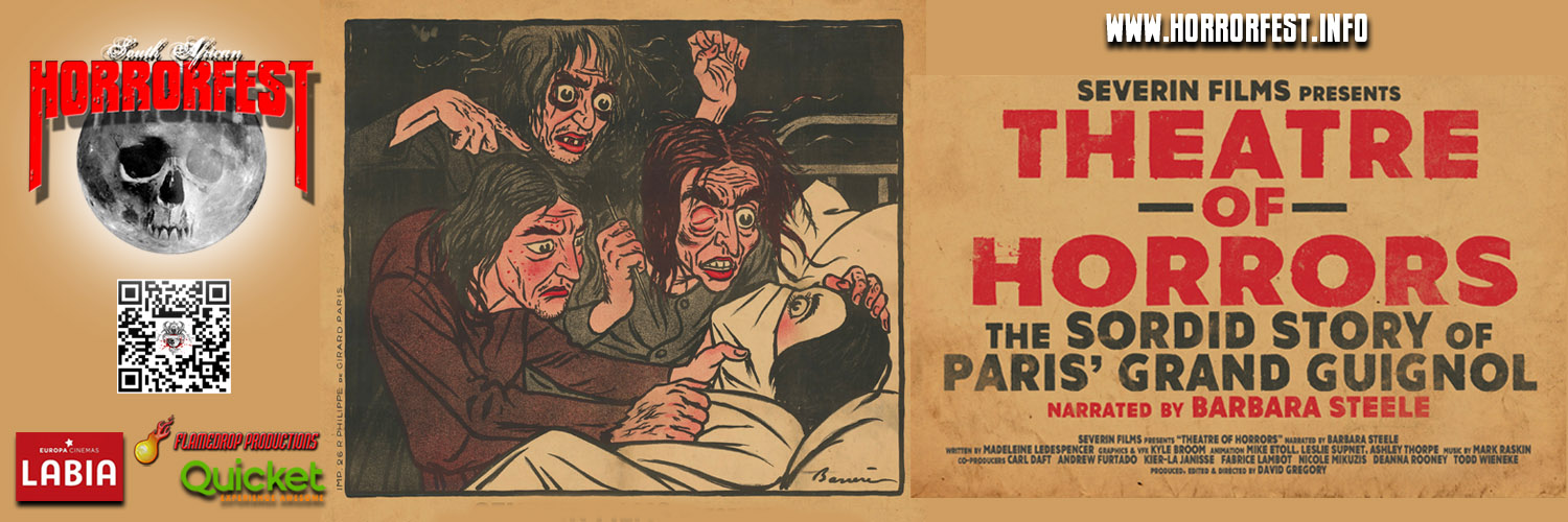 THEATRE OF HORRORS: The Sordid Story of Paris’ Grand Guignol