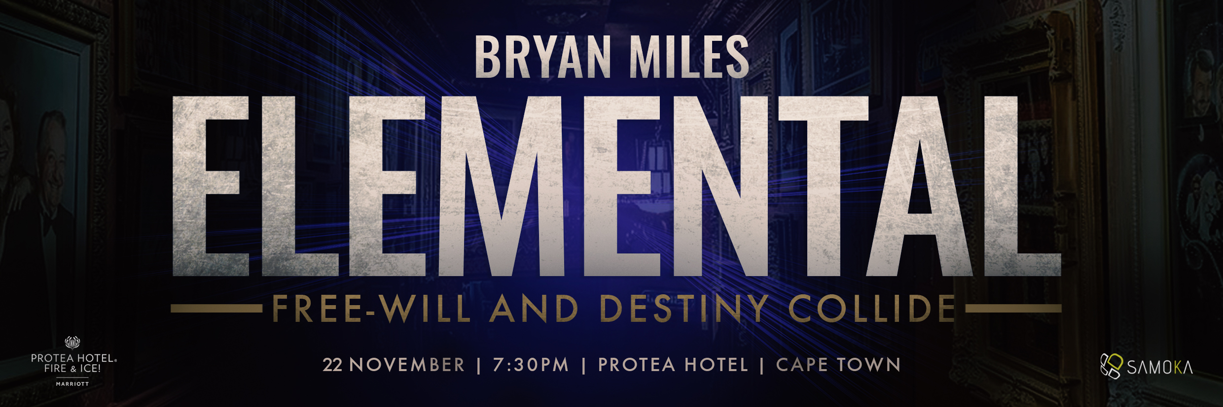 Bryan Miles ELEMENTAL - LIVE in Cape Town at Protea Hotel Fire & Ice! 22 November 2025