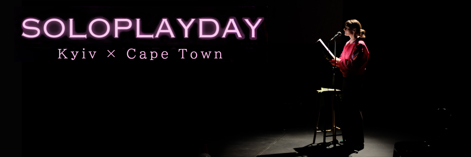 Kyiv × Cape Town: Workshoping contemporary Ukrainian Monodrama