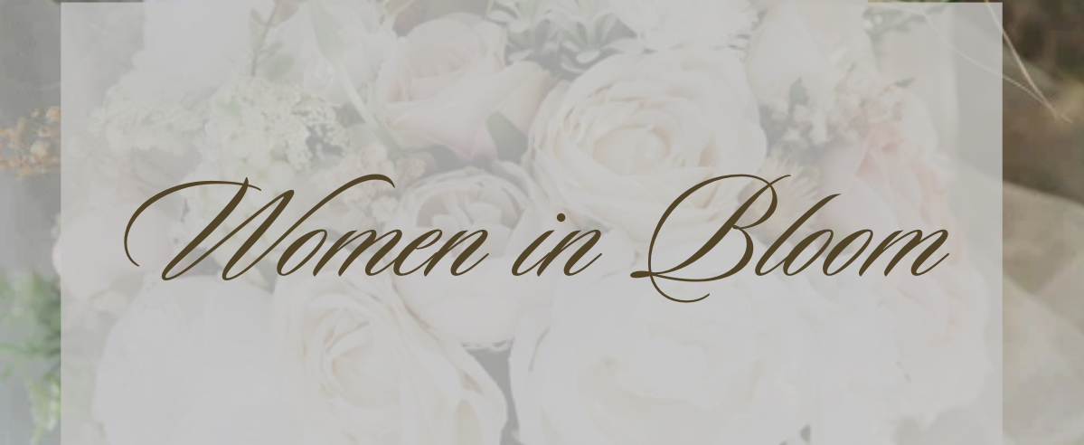 Women in Bloom