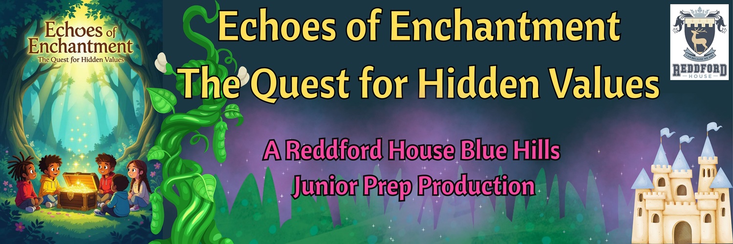 Echoes of Enchantment - RH Blue Hills Junior Prep Production 2025
