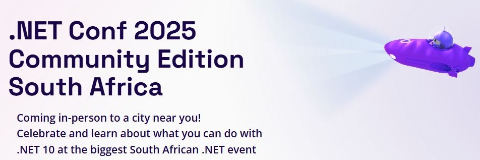 .NET Conf 2025 Community Edition South Africa - Johannesburg