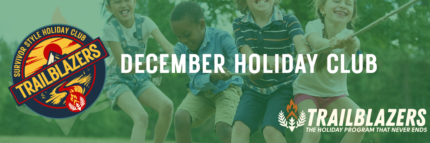 Trailblazers Club - December Holidays