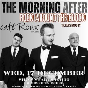 The Morning After presents “Rock Around the Clock” - A 50’s, 60’s & 70’s Tribute