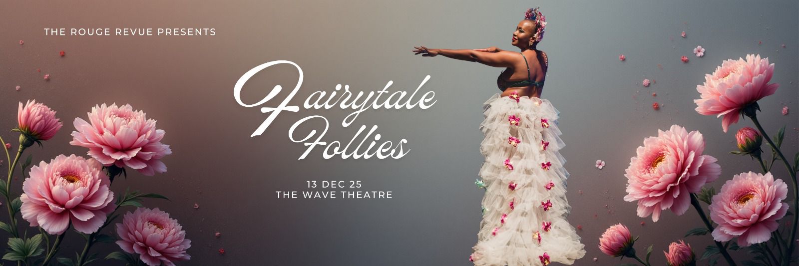 The Rouge Revue, Fairy Tale Follies - SOLD OUT