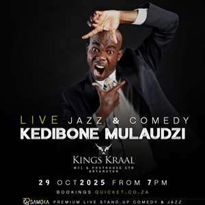 LIVE Jazz & Comedy with Kedibone Mulaudzi at Kings Kraal, Bryanston, JHB 29 October 2025