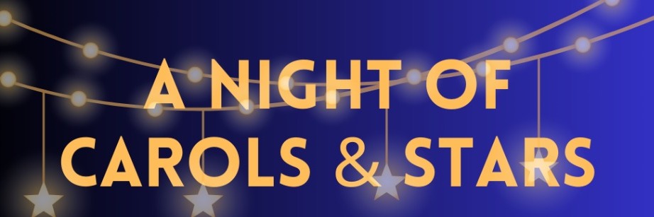 A Night of Carols & Stars