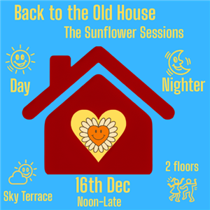 Back to the Old House 2- The Sunflower Sessions (Cape Town)