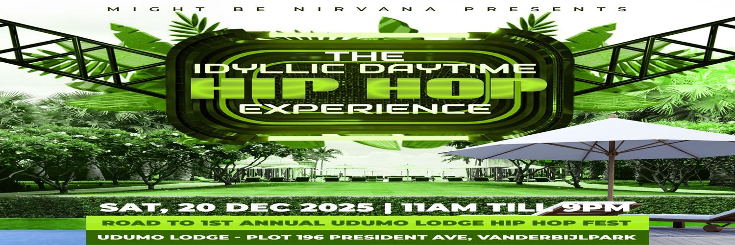 THE IDYLLIC DAYTIME HIP HOP EXPERIENCE