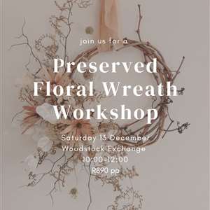 Preserved Floral Wreath Workshop