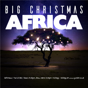 Big Christmas Africa – A Summer Outdoor Family Christmas Concert!