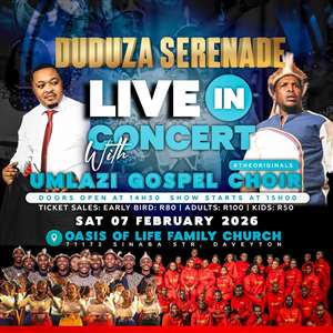 Duduza Serenade LIVE in Concert with The Original Umlazi Gospel Choir