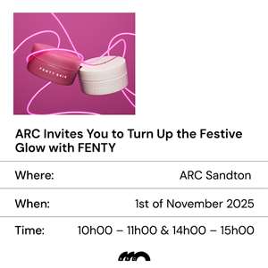 ARC X Fenty Festive Glow Masterclass_ARC Sandton