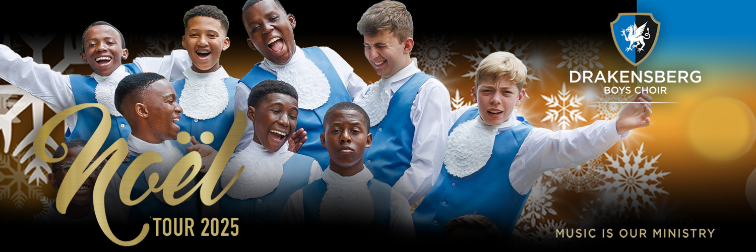 Drakensberg Boys Choir Noel Tour 2025