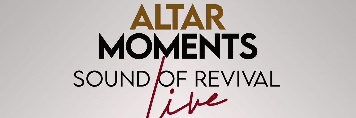 Altar Moments - Sound of Revival Live Recording