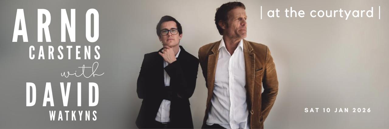 | at the courtyard | presents Arno Carstens with David Watkyns