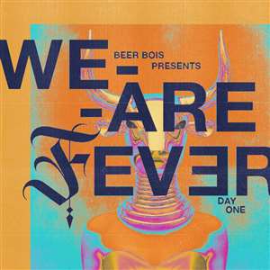 WE ARE FEVER: DAY ONE