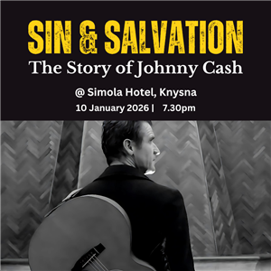 Sin & Salvation: The Story of Johnny Cash @ The Simola Hotel; Knysna