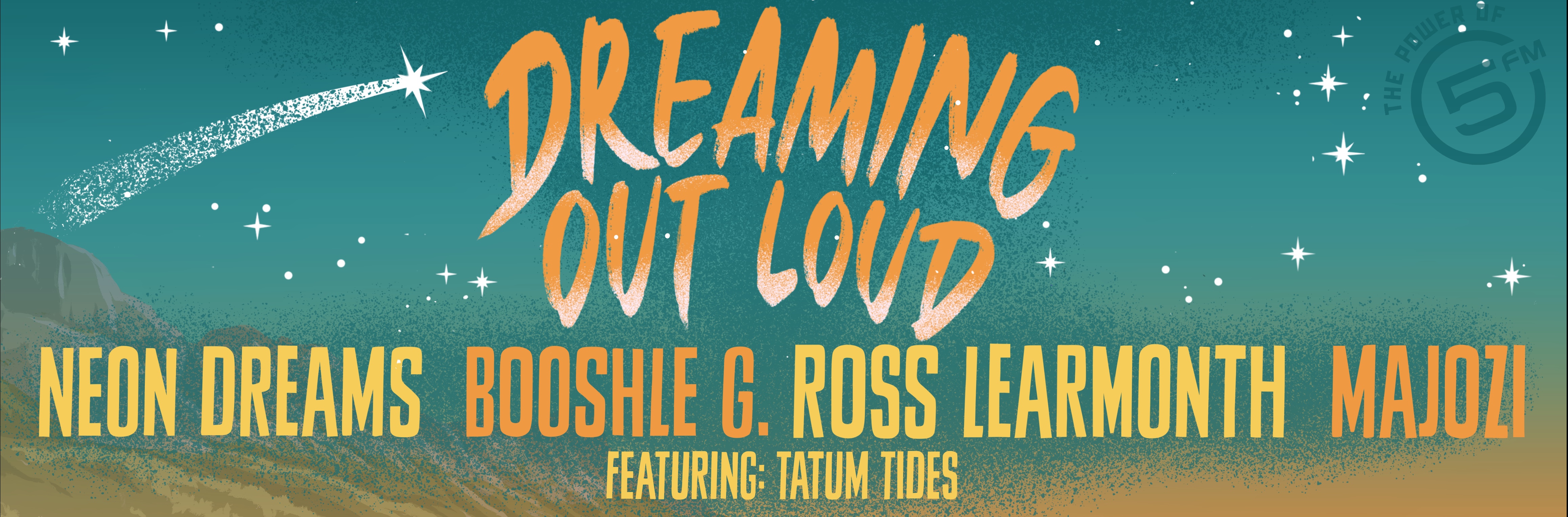 Dreaming Out Loud Featuring Neon Dreams, Ross Learmonth, Majozi, Booshle G, featuring Tatum Tides