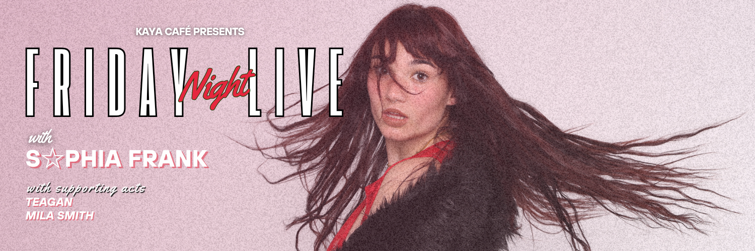 Friday Night Live with Sophia Frank
