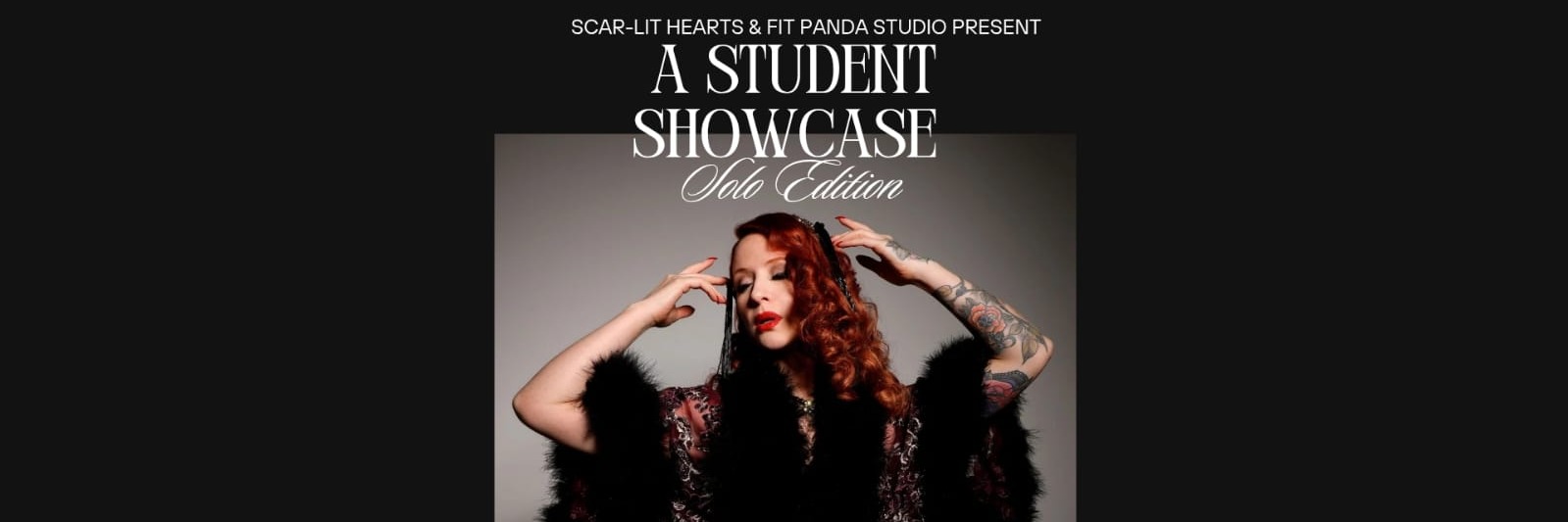 Scar-lit Hearts presents: A Student Showcase