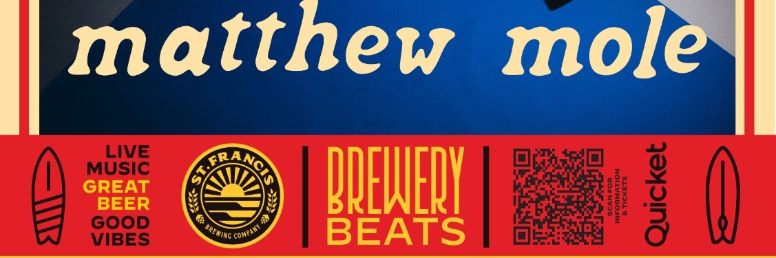 Matthew Mole @ St Francis Brewery