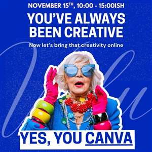 Yes, You CANVA (Beginners)