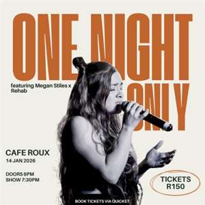 One Night Only featuring Megan Stiles & Rehab